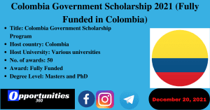 Colombia Government Scholarship 2021 (Fully Funded in Colombia)