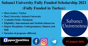 Sabanci University Fully Funded Scholarship 2021 (Fully Funded in Turkey)