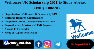 Wellcome UK Scholarship 2021 to Study Abroad (Fully Funded)