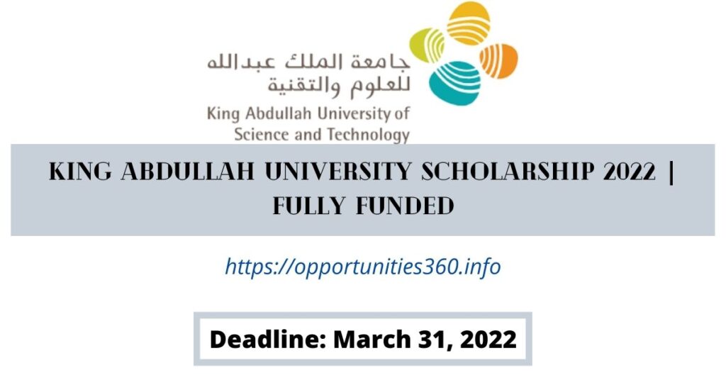 King Abdullah University Scholarship 2022