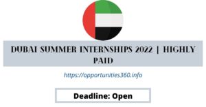 Dubai Summer Internships 2022