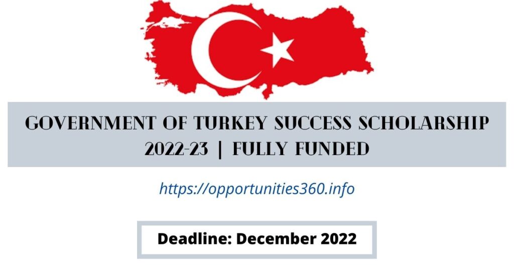 Turkey Success Scholarship 2022