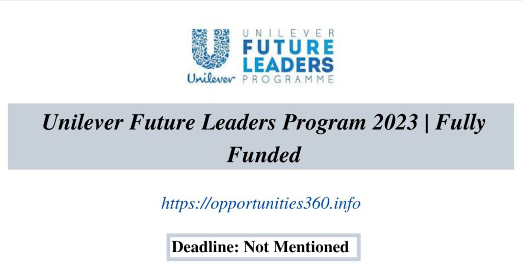 Unilever Future Leaders Program 2023