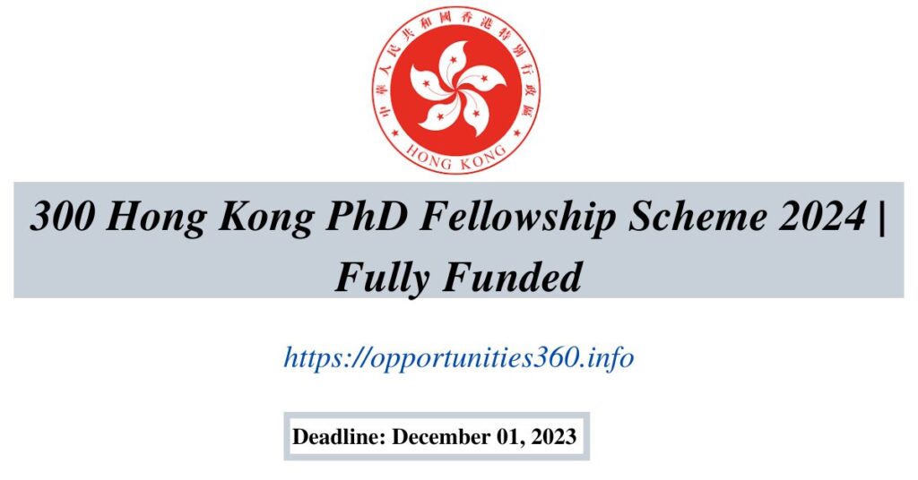 Hong Kong PhD Fellowship Scheme 2024