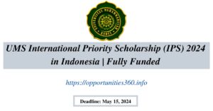 UMS International Priority Scholarship (IPS) 2024