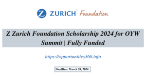Z Zurich Foundation Scholarship 2024